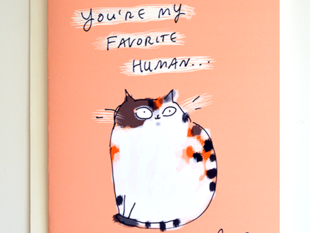 You re My Favorite Human - Cat Card Online now