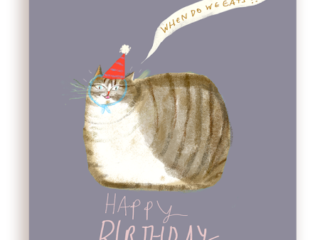 Birthday Loaf Cat Card - When Do We Eats? Online Sale