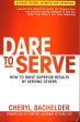 Dare To Serve For Cheap