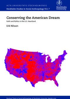 Conserving the American dream : faith and politics in the U.S. heartland Online now