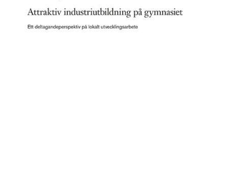 Attraktiv industriutbildning på gymnasiet Sale