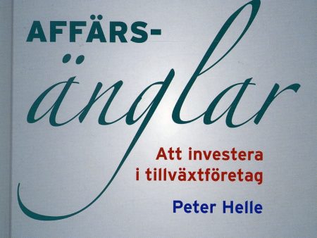 Affärsänglar : att investera i tillväxtföretag For Sale