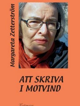 Att skriva i motvind For Sale