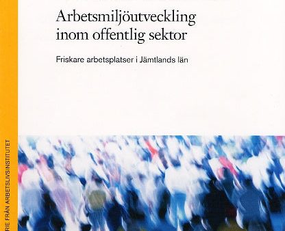 Arbetsmiljöutveckling inom offentlig sektor For Cheap