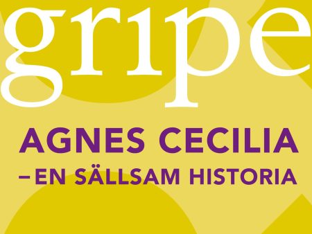 Agnes Cecilia : en sällsam historia For Sale