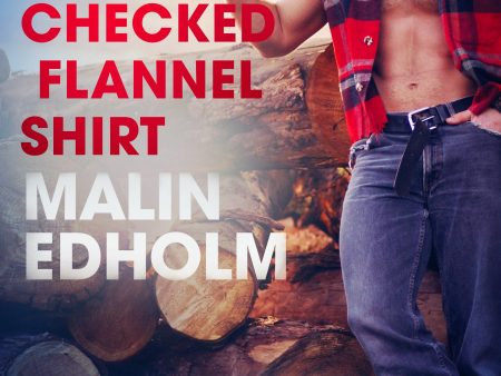 Beneath the Checked Flannel Shirt - Erotic Short Story Discount