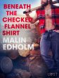 Beneath the Checked Flannel Shirt - Erotic Short Story Discount