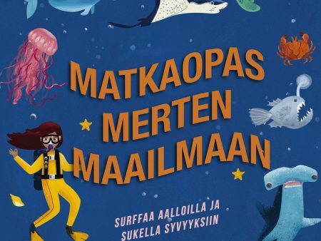 Matkaopas merten maailmaan For Cheap