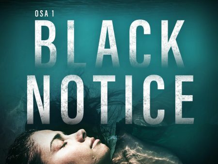 Black notice: Osa 1 Online Sale