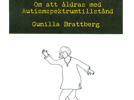 Balansgång på slak lina : om att åldras med autismspektrumtillstånd Discount